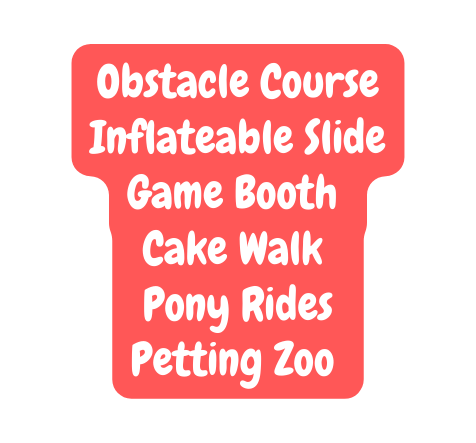 Obstacle Course Inflateable Slide Game Booth Cake Walk Pony Rides Petting Zoo